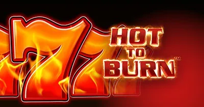 Hot to burn