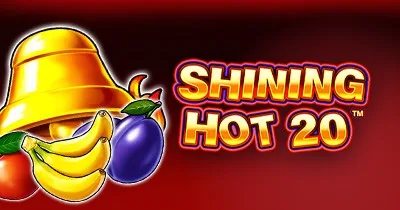 Shining Hot 20